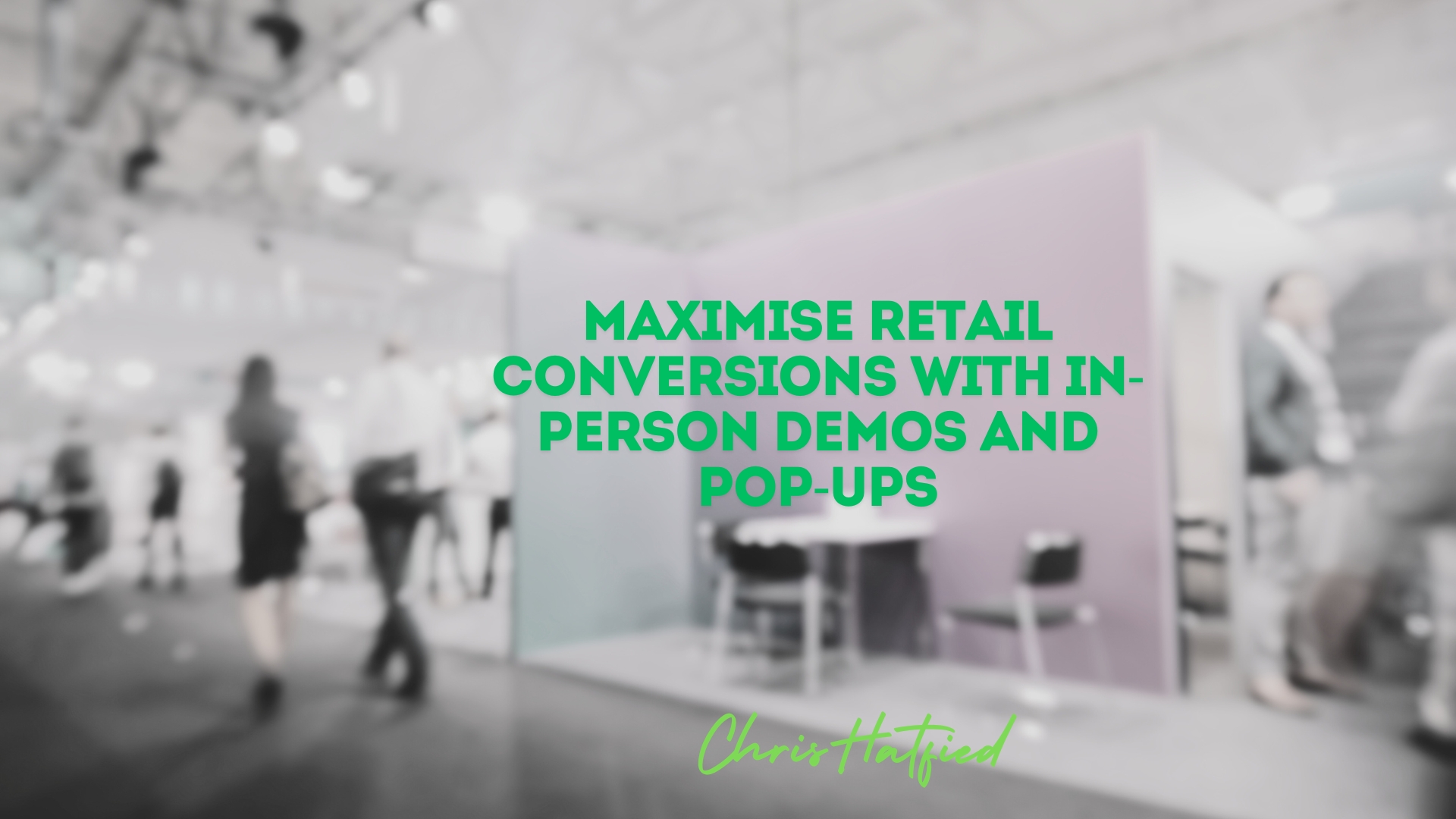 Maximise Retail Conversions with In-Person Demos and Pop-Ups